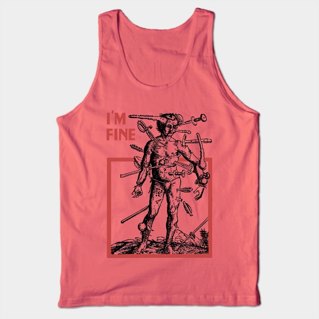 I'm Fine Tank Top by hardcore repertoire